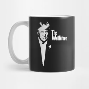 Trump The Wallfather Mug